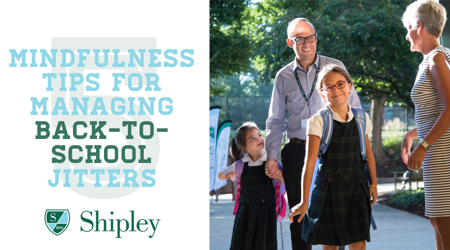 5 Mindfulness Tips for Managing Back-to-School Jitters