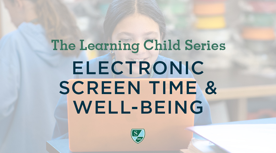 Electronic Screen Time & Your Child's Well-Being