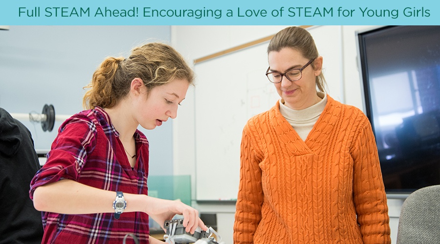 Full STEAM Ahead! Encouraging a Love of STEAM for Young Girls